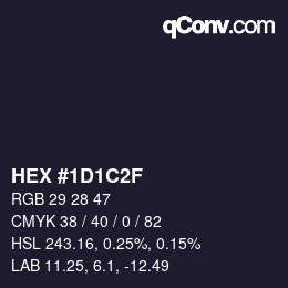 Color code: HEX #1D1C2F | qconv.com