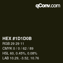 Color code: HEX #1D1D0B | qconv.com