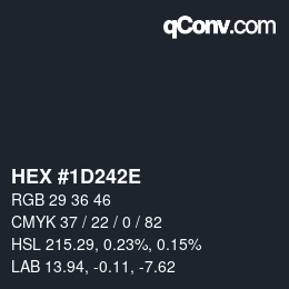 Color code: HEX #1D242E | qconv.com