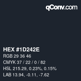 Color code: HEX #1D242E | qconv.com