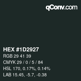 Farbcode: HEX #1D2927 | qconv.com