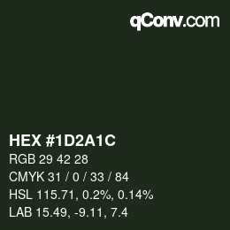 颜色代码: HEX #1D2A1C | qconv.com
