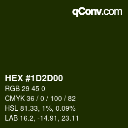 Color code: HEX #1D2D00 | qconv.com