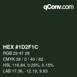 Color code: HEX #1D2F1C | qconv.com