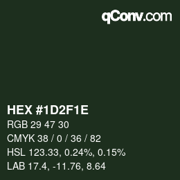 Color code: HEX #1D2F1E | qconv.com