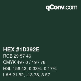 Color code: HEX #1D392E | qconv.com