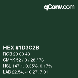カラーコード: HEX #1D3C2B | qconv.com