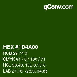 カラーコード: HEX #1D4A00 | qconv.com
