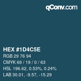 颜色代码: HEX #1D4C5E | qconv.com