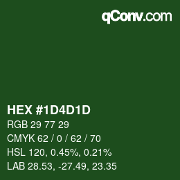 カラーコード: HEX #1D4D1D | qconv.com