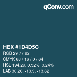 カラーコード: HEX #1D4D5C | qconv.com