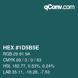Farbcode: HEX #1D5B5E | qconv.com