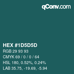 カラーコード: HEX #1D5D5D | qconv.com
