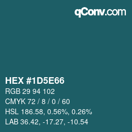 Farbcode: HEX #1D5E66 | qconv.com