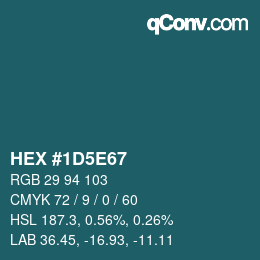 Color code: HEX #1D5E67 | qconv.com