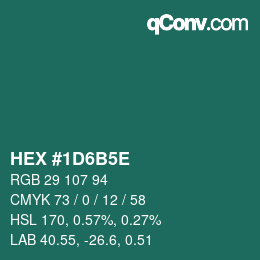 Code couleur: HEX #1D6B5E | qconv.com