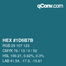 カラーコード: HEX #1D6B7B | qconv.com