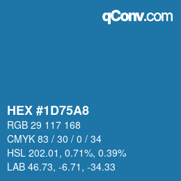 カラーコード: HEX #1D75A8 | qconv.com