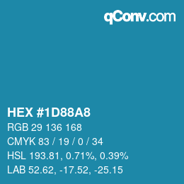 カラーコード: HEX #1D88A8 | qconv.com