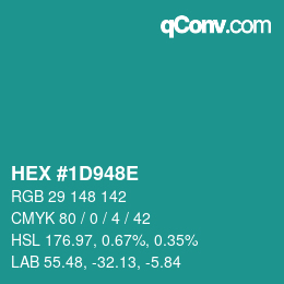 Color code: HEX #1D948E | qconv.com