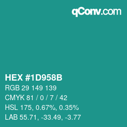 Color code: HEX #1D958B | qconv.com