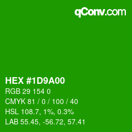 カラーコード: HEX #1D9A00 | qconv.com