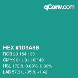 カラーコード: HEX #1D9A8B | qconv.com