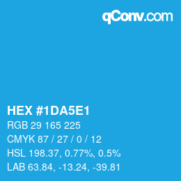 Color code: HEX #1DA5E1 | qconv.com