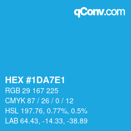 Color code: HEX #1DA7E1 | qconv.com