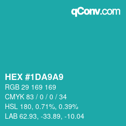 カラーコード: HEX #1DA9A9 | qconv.com