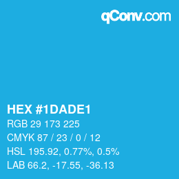 カラーコード: HEX #1DADE1 | qconv.com