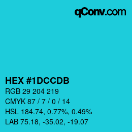 カラーコード: HEX #1DCCDB | qconv.com