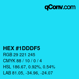 Color code: HEX #1DDDF5 | qconv.com