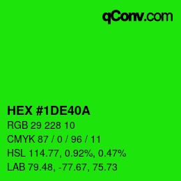 カラーコード: HEX #1DE40A | qconv.com
