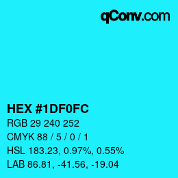 颜色代码: HEX #1DF0FC | qconv.com