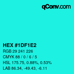 カラーコード: HEX #1DF1E2 | qconv.com