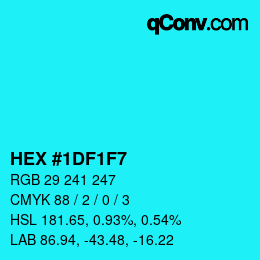 Color code: HEX #1DF1F7 | qconv.com