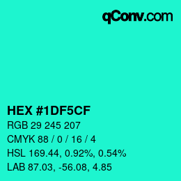 Color code: HEX #1DF5CF | qconv.com
