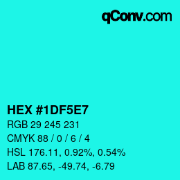 カラーコード: HEX #1DF5E7 | qconv.com