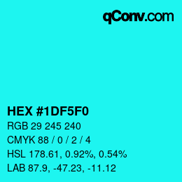 Color code: HEX #1DF5F0 | qconv.com