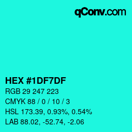 Color code: HEX #1DF7DF | qconv.com
