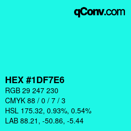 カラーコード: HEX #1DF7E6 | qconv.com
