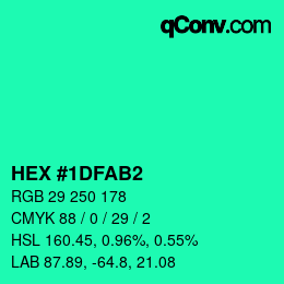 Color code: HEX #1DFAB2 | qconv.com