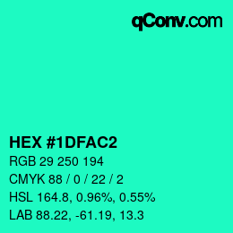 Color code: HEX #1DFAC2 | qconv.com