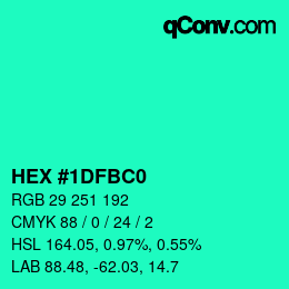 Color code: HEX #1DFBC0 | qconv.com