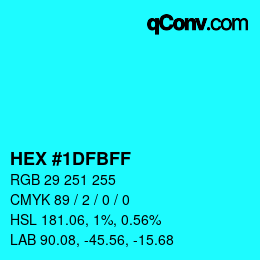 Color code: HEX #1DFBFF | qconv.com