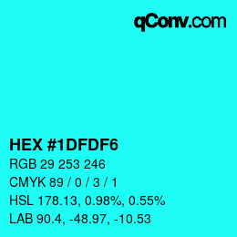Color code: HEX #1DFDF6 | qconv.com