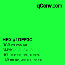 Color code: HEX #1DFF3C | qconv.com