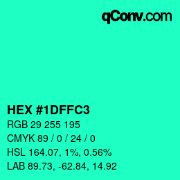 Color code: HEX #1DFFC3 | qconv.com