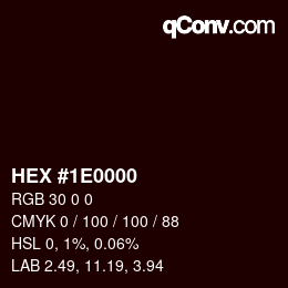 カラーコード: HEX #1E0000 | qconv.com